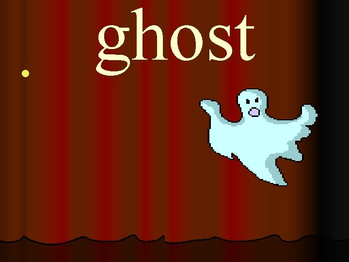 l ghost 