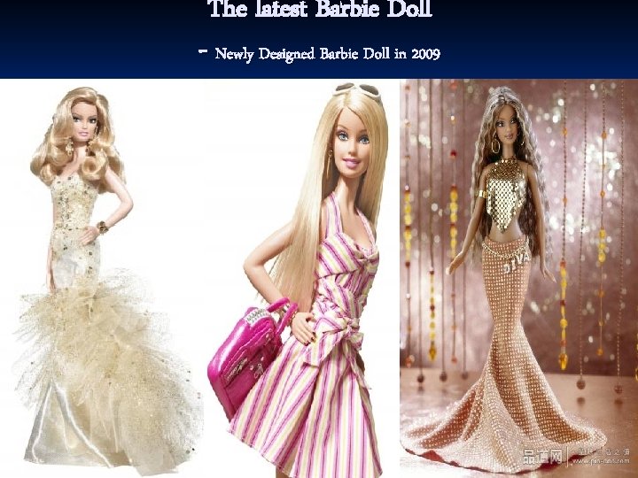 The latest Barbie Doll - Newly Designed Barbie Doll in 2009 