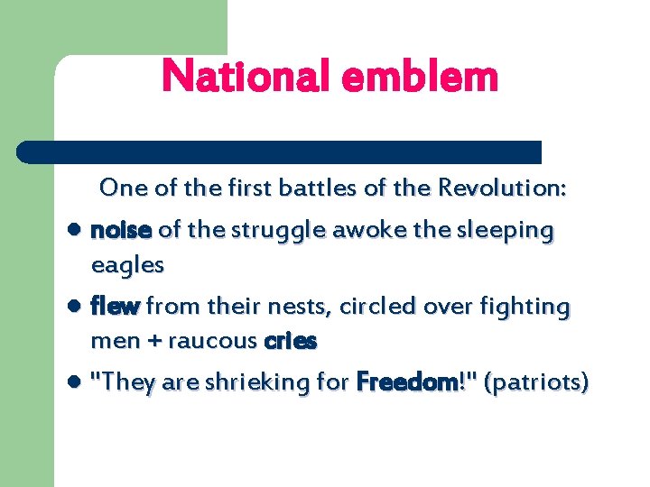 National emblem One of the first battles of the Revolution: l noise of the