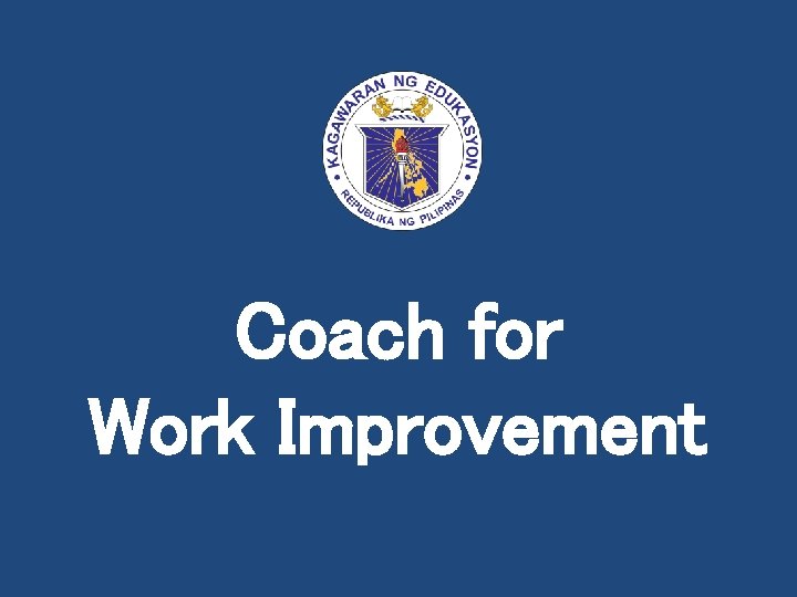 Coach for Work Improvement 