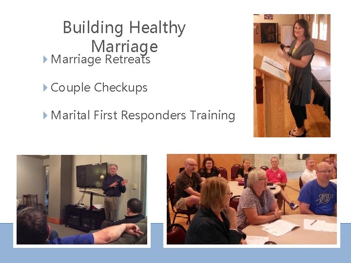 Building Healthy Marriage Retreats Couple Checkups Marital First Responders Training 