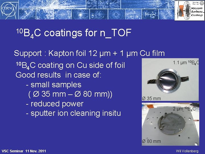 10 B 4 C coatings for n_TOF Support : Kapton foil 12 µm +