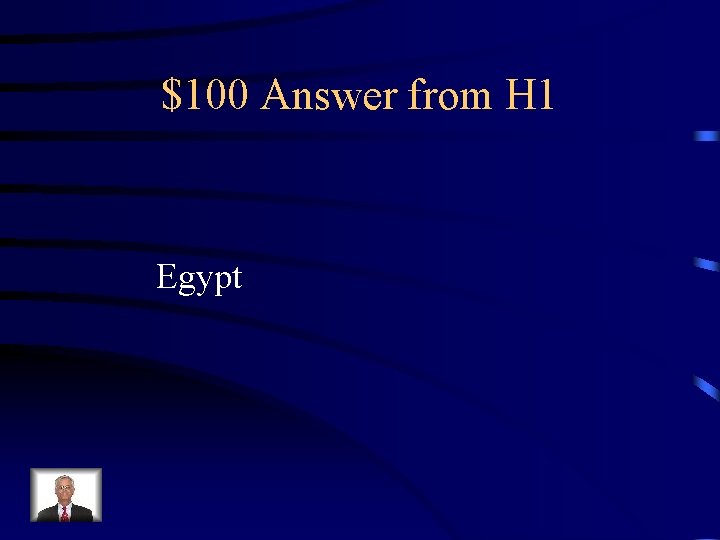 $100 Answer from H 1 Egypt 