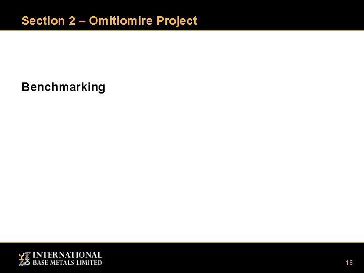 Section 2 – Omitiomire Project Benchmarking 18 