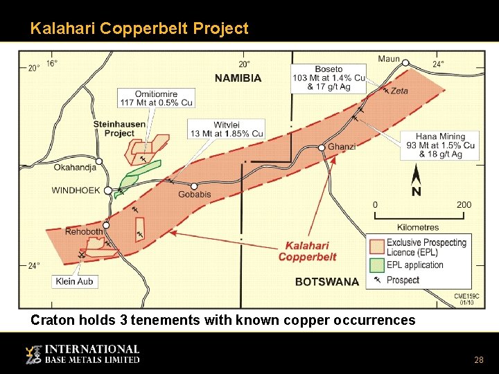 Kalahari Copperbelt Project Craton holds 3 tenements with known copper occurrences 28 