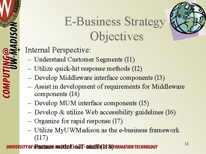 E-Business Strategy Objectives • Internal Perspective: – – – – – Understand Customer Segments