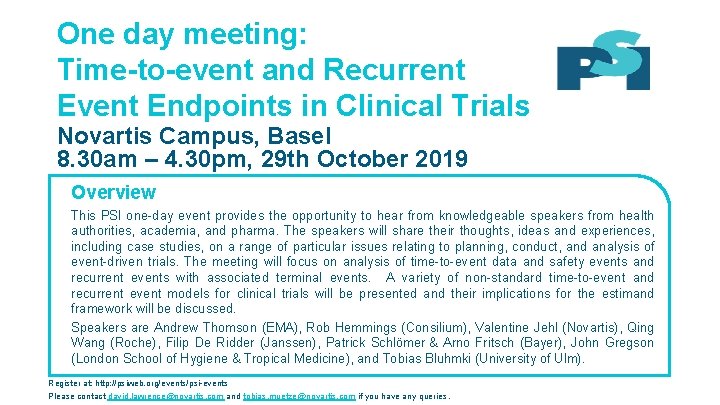 One day meeting: Time-to-event and Recurrent Event Endpoints in Clinical Trials Novartis Campus, Basel