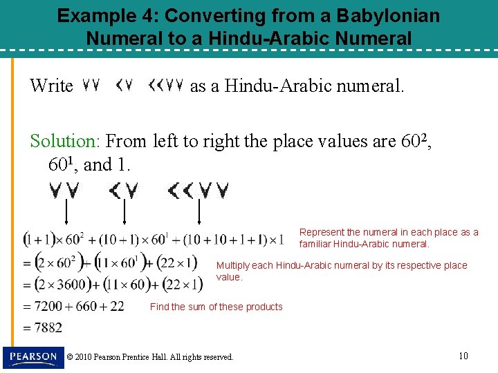 Example 4: Converting from a Babylonian Numeral to a Hindu-Arabic Numeral Write as a