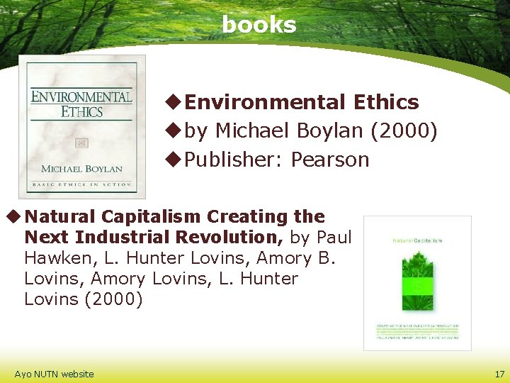 books u. Environmental Ethics uby Michael Boylan (2000) u. Publisher: Pearson u Natural Capitalism