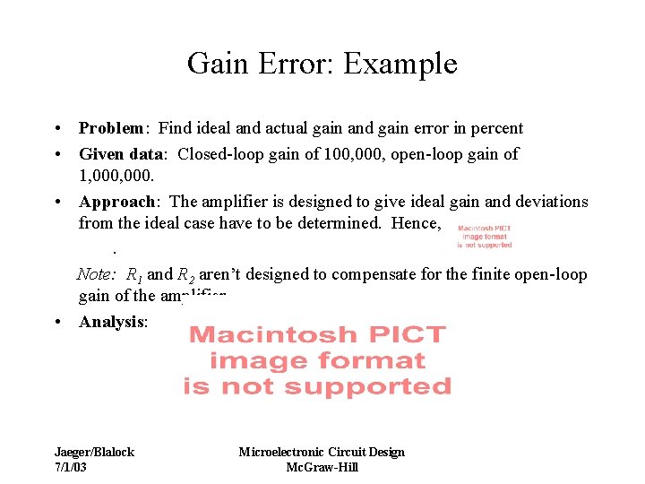 Gain Error: Example • Problem: Find ideal and actual gain and gain error in