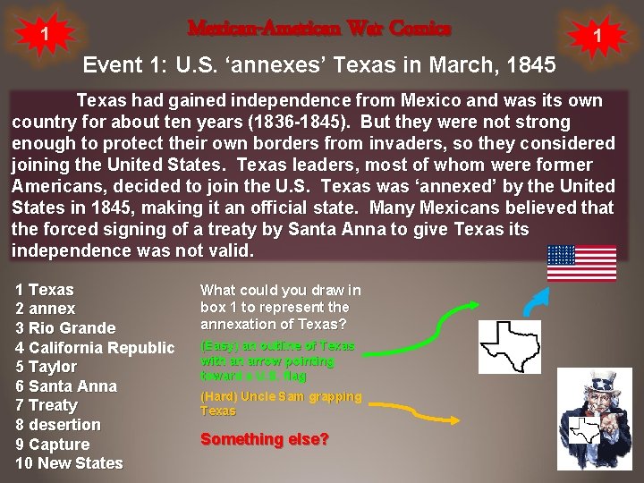 1 Mexican-American War Comics 1 Event 1: U. S. ‘annexes’ Texas in March, 1845