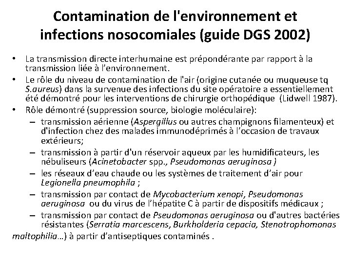 Contamination de l'environnement et infections nosocomiales (guide DGS 2002) • La transmission directe interhumaine