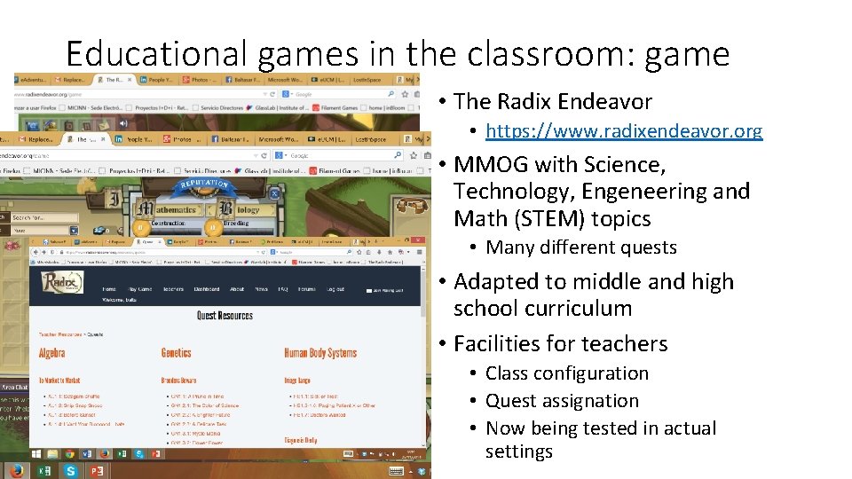 Educational games in the classroom: game • The Radix Endeavor • https: //www. radixendeavor.
