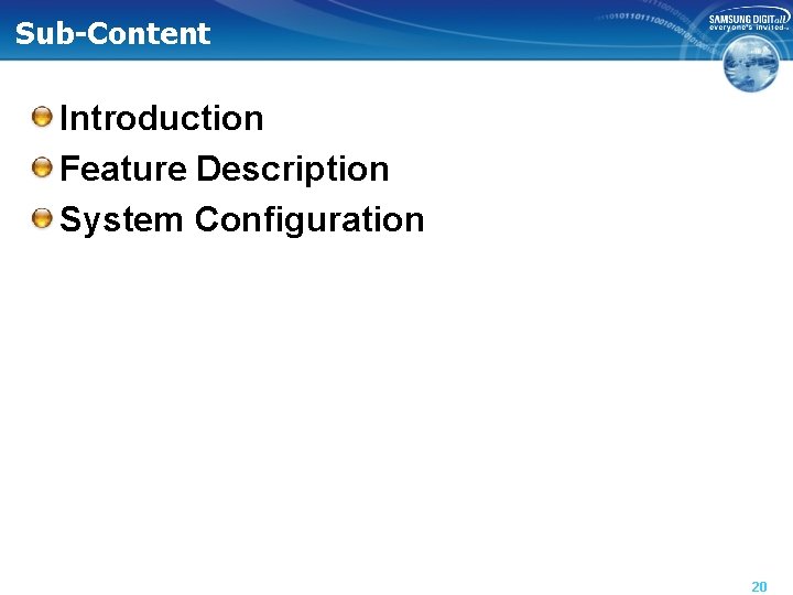 Sub-Content Introduction Feature Description System Configuration 20 