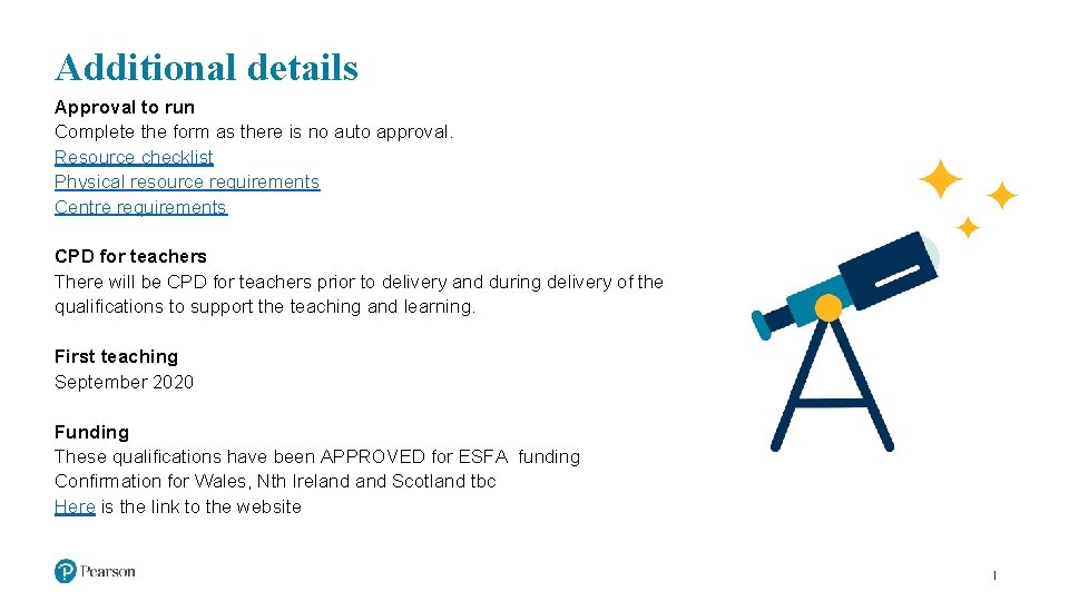 Additional details Approval to run Complete the form as there is no auto approval.