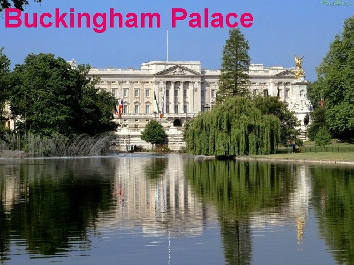 Buckingham Palace 