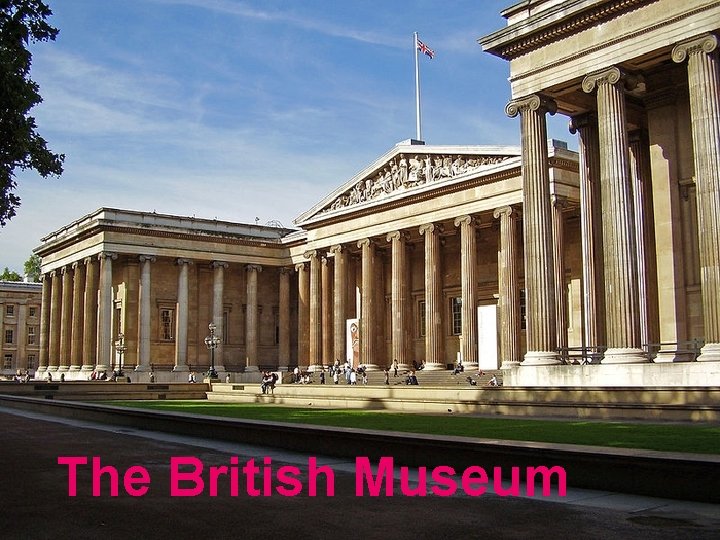 The British Museum 