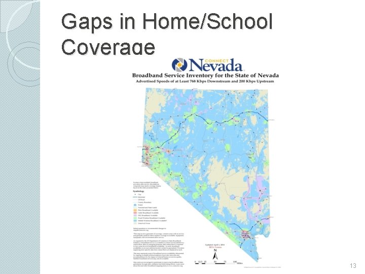 Gaps in Home/School Coverage 13 