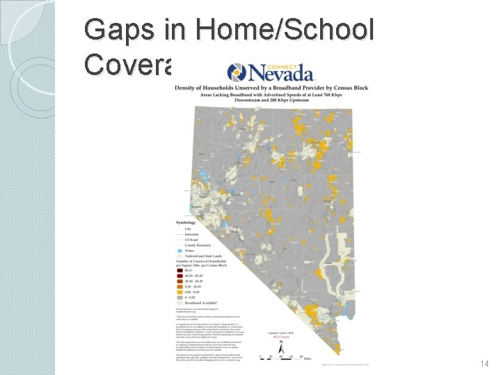 Gaps in Home/School Coverage 14 