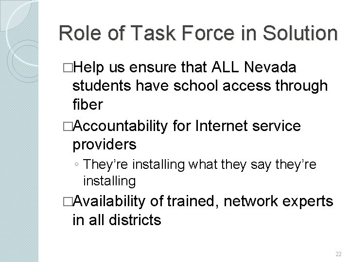 Role of Task Force in Solution �Help us ensure that ALL Nevada students have