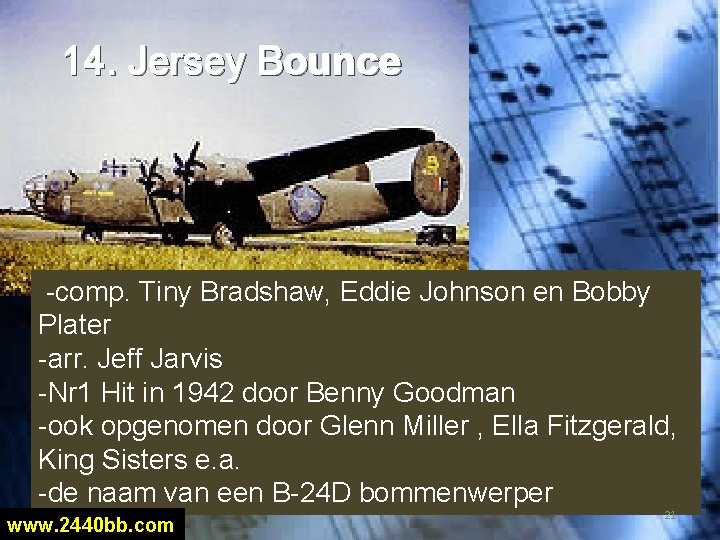 14. Jersey Bounce -comp. Tiny Bradshaw, Eddie Johnson en Bobby Plater -arr. Jeff Jarvis