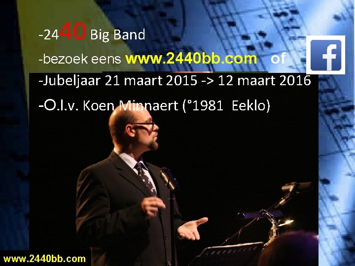 -24 40 Big Band -bezoek eens www. 2440 bb. com of -Jubeljaar 21 maart