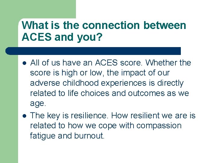 What is the connection between ACES and you? l l All of us have