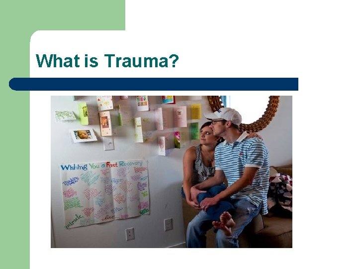 What is Trauma? 