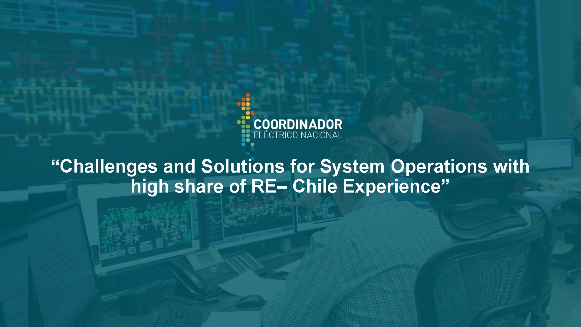 “Challenges and Solutions for System Operations with high share of RE– Chile Experience” www.