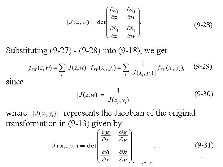 (9 -28) Substituting (9 -27) - (9 -28) into (9 -18), we get (9