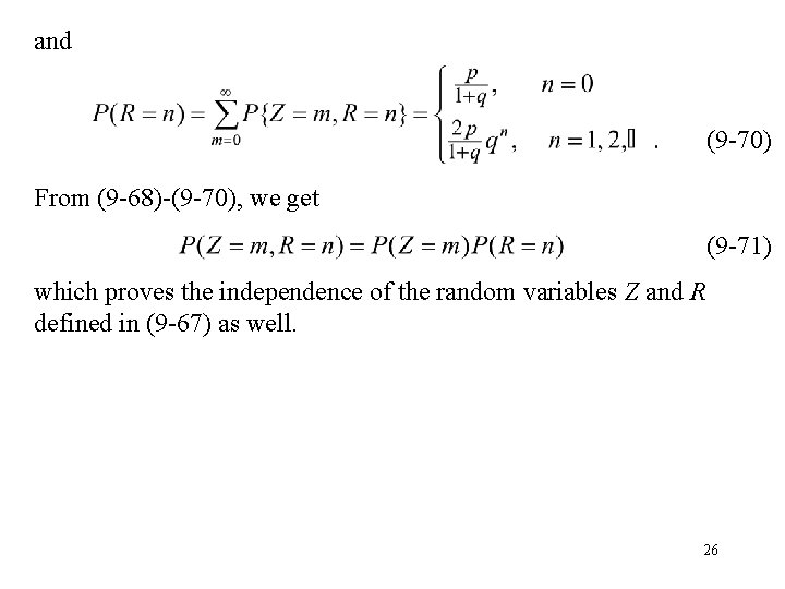 and (9 -70) From (9 -68)-(9 -70), we get (9 -71) which proves the