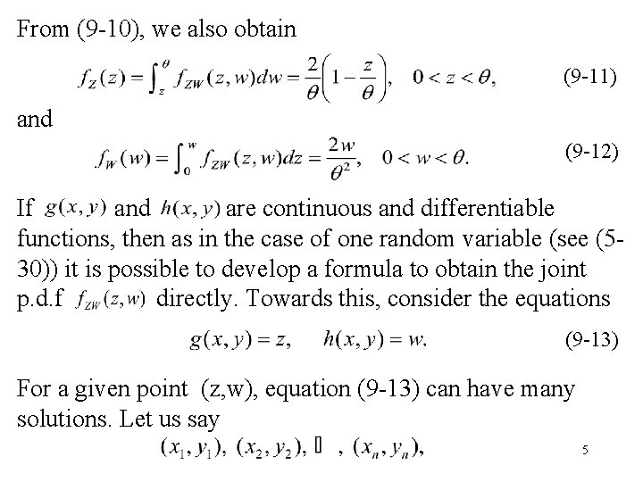 From (9 -10), we also obtain (9 -11) and (9 -12) If and are