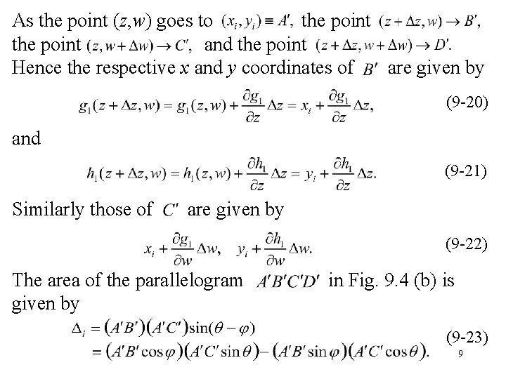 As the point (z, w) goes to the point and the point Hence the