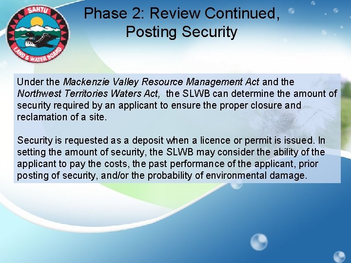 Phase 2: Review Continued, Posting Security Under the Mackenzie Valley Resource Management Act and