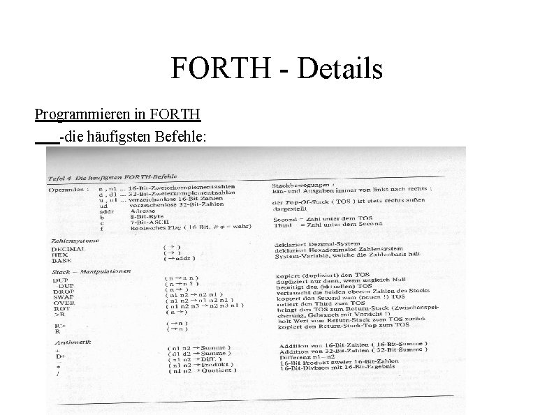 FORTH - Details Programmieren in FORTH -die häufigsten Befehle: 