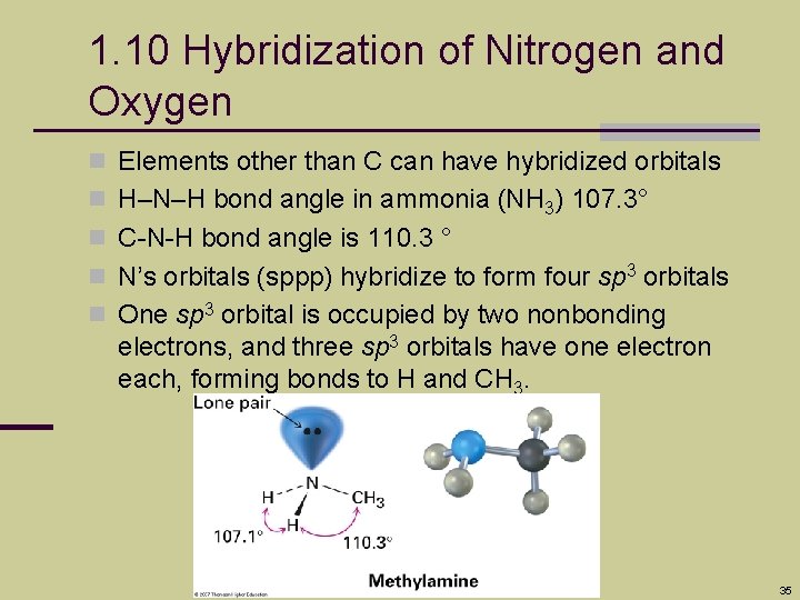 1. 10 Hybridization of Nitrogen and Oxygen n Elements other than C can have