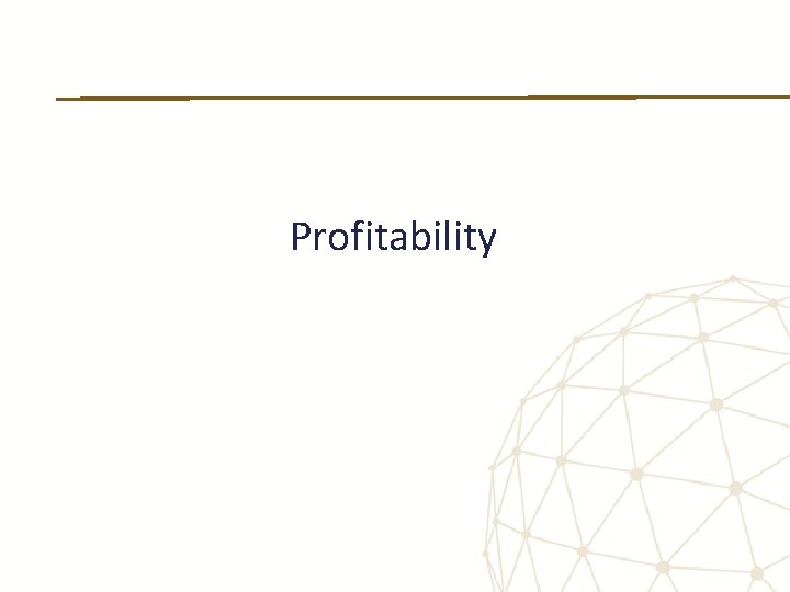 Profitability 