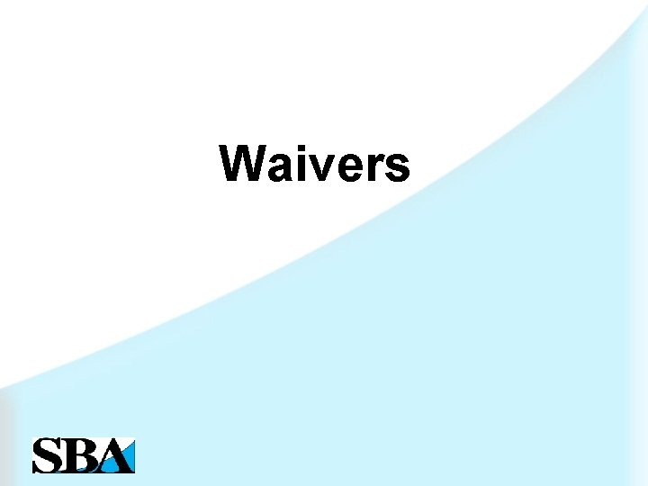 Waivers 