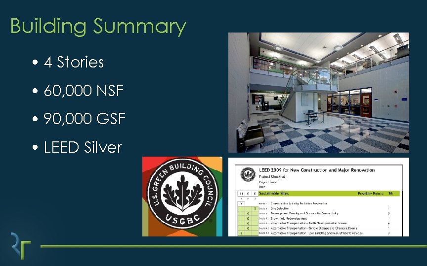 Building Summary • 4 Stories • 60, 000 NSF • 90, 000 GSF • Building Summary • 4 Stories • 60, 000 NSF • 90, 000 GSF •
