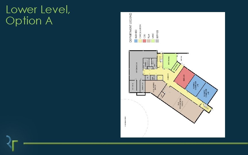 Lower Level, Option A Lower Level, Option A