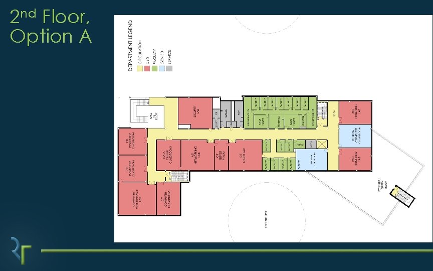 2 nd Floor, Option A 2 nd Floor, Option A