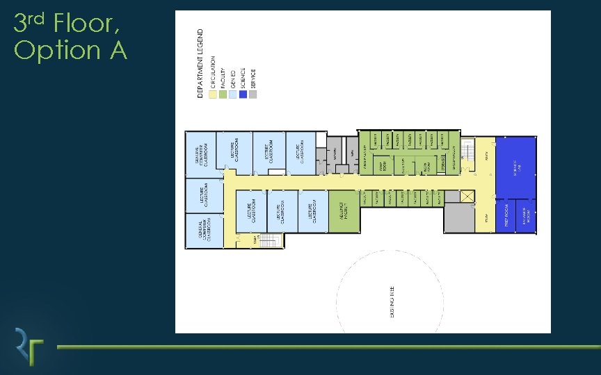 3 rd Floor, Option A 3 rd Floor, Option A