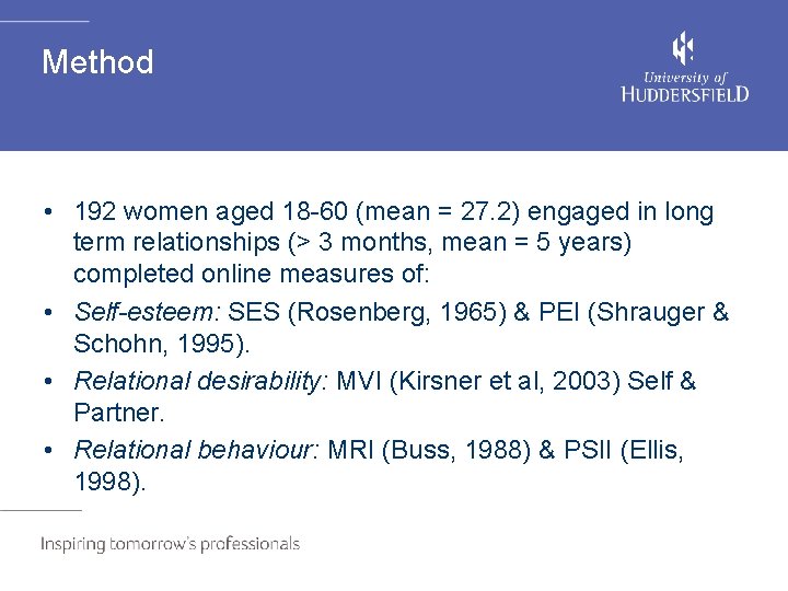 Method • 192 women aged 18 -60 (mean = 27. 2) engaged in long