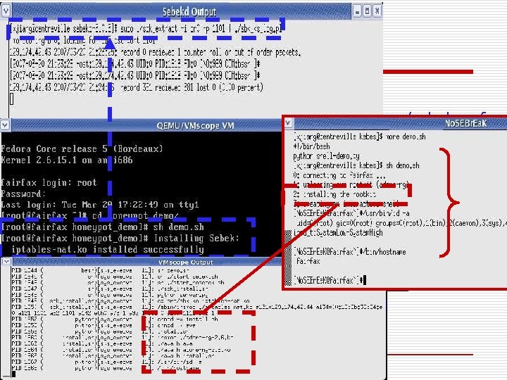 Tamper-resistance q Demo Clip (2. 5 minutes): Q http: //www. ise. gmu. edu/~xjiang/vmscope/sebek. swf