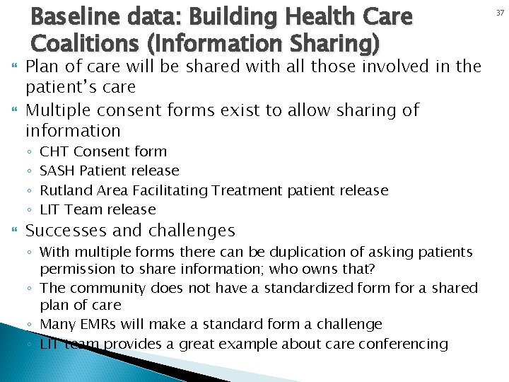  Baseline data: Building Health Care Coalitions (Information Sharing) Plan of care will be