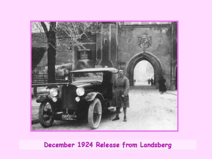 December 1924 Release from Landsberg 