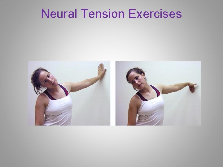 Neural Tension Exercises 