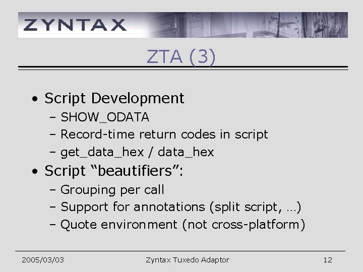 ZTA (3) • Script Development – SHOW_ODATA – Record-time return codes in script –
