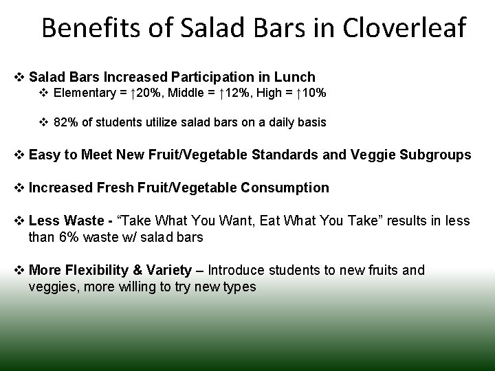 Benefits of Salad Bars in Cloverleaf v Salad Bars Increased Participation in Lunch v