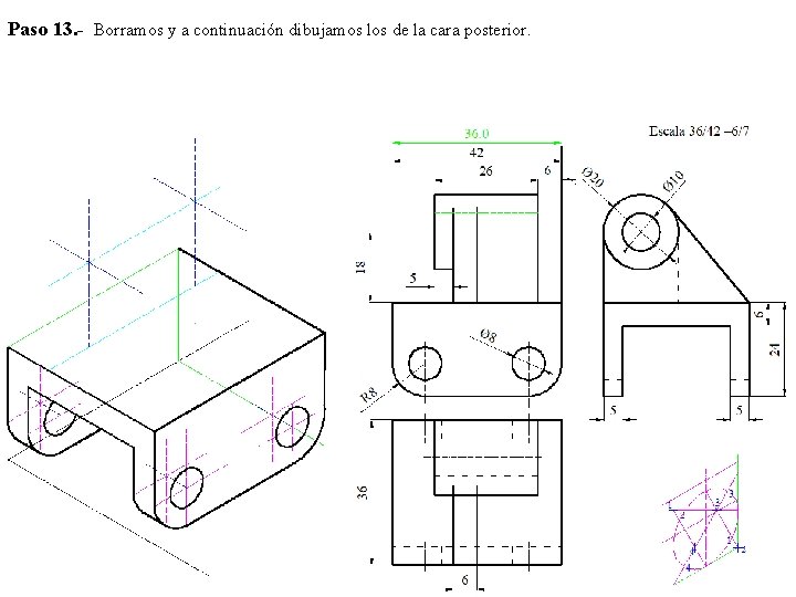 Paso 13. - Borramos y a continuación dibujamos los de la cara posterior. 